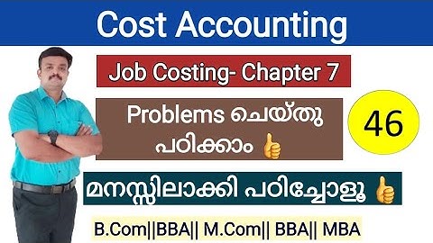 Job Costing/Problems and Solutions/Cost Accounting/ Malayalam