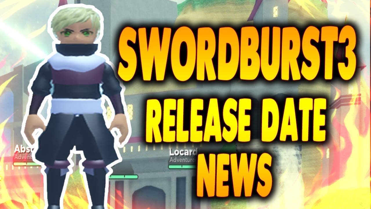Sword Burst 3 Release Date News World Zero In Roblox Ibemaine Youtube - when was roblox released date