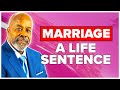 Marriage a life sentence  1st corinthians 7140