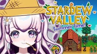 Summer Time Farming!【STARDEW VALLEY】