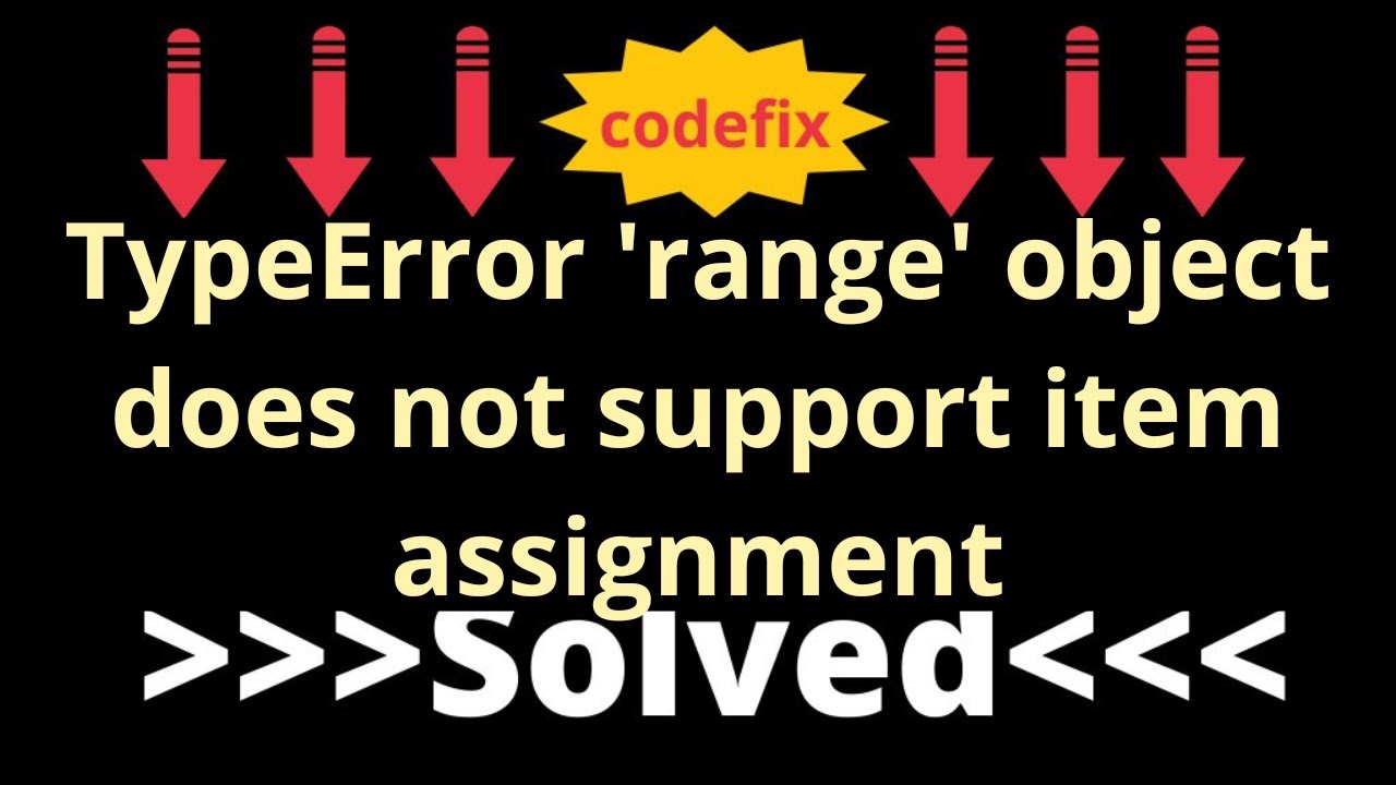 typeerror column assignment doesn't support type range