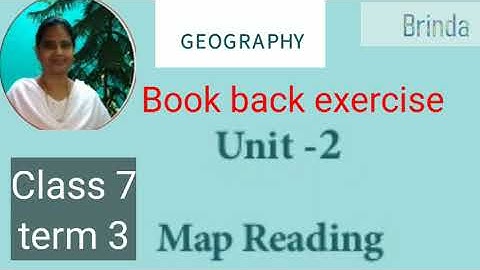 Map reading Book back exercise class 7 term 3 unit 2 Geography @brinda1764