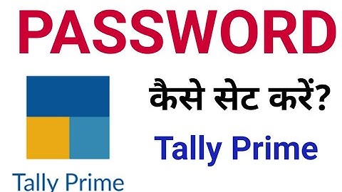HOW TO SET UP PASSWORD IN COMPANY IN TALLY PRIME ] SECURITY  IN TALLY PRIME