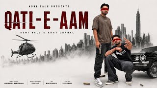 QATL-E-AAM - Ashi Balu & Akay Chahal |  Video | Latest Haryanvi Song 2026