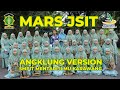 MARS JSIT - VERSI ANGKLUNG SMPIT MENTARI ILMU KARAWANG