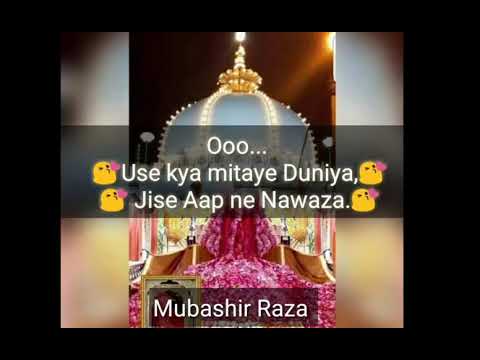 Whatsapp Status Use Kya Mitaye Duniya Jise Aap Me Nawaza 6th Special