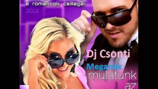 Jolly & Suzy - Mulatunk az ejszakaban(Dj Csonti megamix 2014)