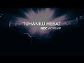 download NDC Worship - Tuhanku Hebat (Live Performance) - NDC Worship download NDC Worship - Tuhanku Hebat (Live Performance) - NDC Worship