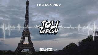 Lolita x P1NX - Joli Garcon (DJ BOUNCE EDIT)