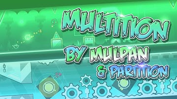 [GD] Multition by Mulpan and Partition (2-player insane demon)