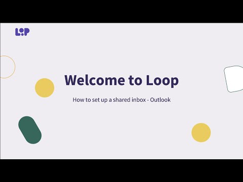 How to set up a shared inbox in Loop (for those using Outlook 365 as an email provider)