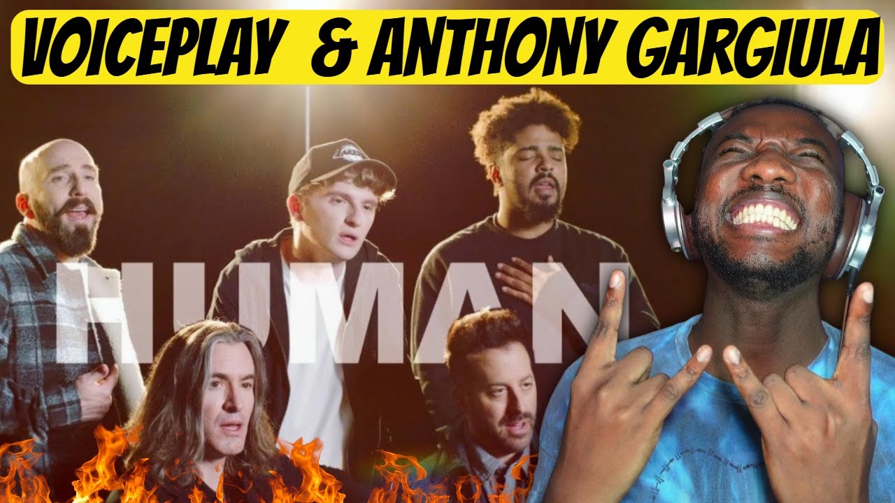 HUMAN Rag N Bone Man VoicePlay при участии Энтони Гарджулы | РЕАКЦИЯ
