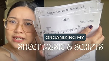 ORGANIZING MY SHEET MUSIC & SCRIPTS | Jillian Ita-as
