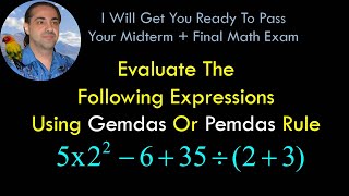 Evaluate The Following Expressions Using Gemdas Or Pemdas Rule
