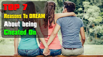 What does it mean when you dream about being cheated on?