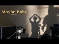 .｡.:*Maybe Baby*.:｡- Maye (thaisub/แปลไทย)