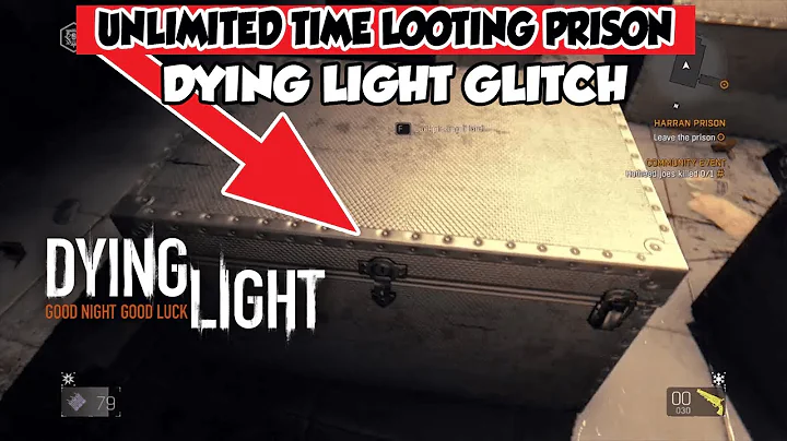 Unlimited Loot Timer in Prison - Dying Light Glitch