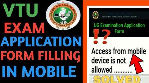 HOW TO FILL VTU EXAM APPLICATION IN MOBILE NO LAPTOP REQUIRED WITH IN 5 MINUTES All UNIVERSITIES