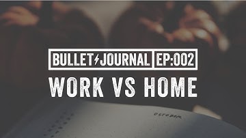 Should You Have A Work Or Personal Bullet Journal?