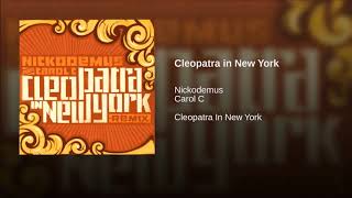 Nickodemus - Cleopatra in New York ( Feat. Carol C ) ( 2015 )