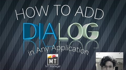 HOW TO ADD DIALOG IN ANY APPLICATION 