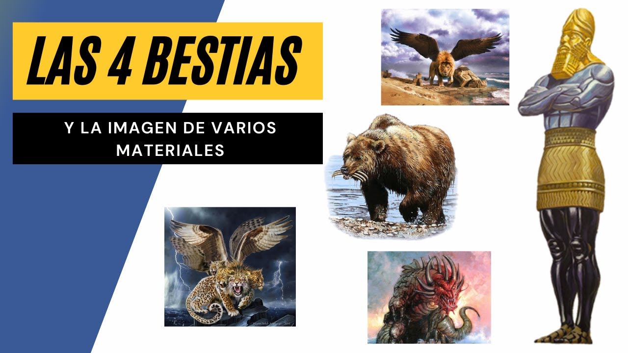 Las 4 Bestias De Daniel 😱 Visión Del Fin De Los Tiempos Jesús Es 