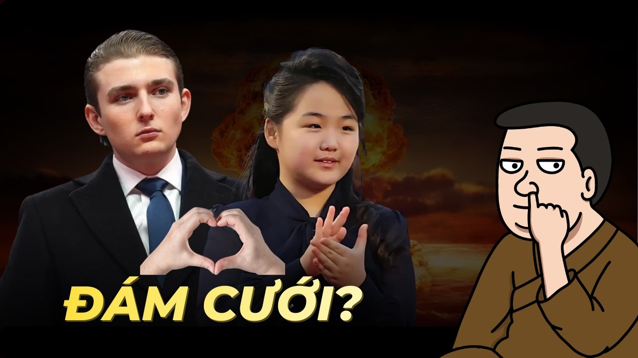 THẾ GIỚI RA SAO NẾU CON TRAI DONALD TRUMP CƯỚI CON GÁI KIM JONG UN ?