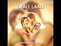 Laali Laali Song Lyrics In Tamil