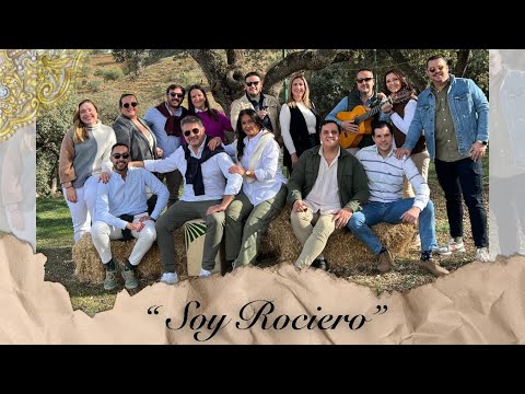 SOY ROCIERO GRUPO NUESTRO CAMINO