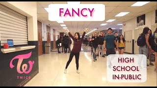 [High School Dance In-Public] TWICE (트와이스) - 'Fancy' Dance Cover [KPOP IN PUBLIC]