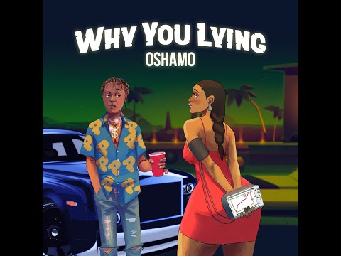 WHY YOU LYING FULL LYRICS VIDEO - OSHAMO (sped up)