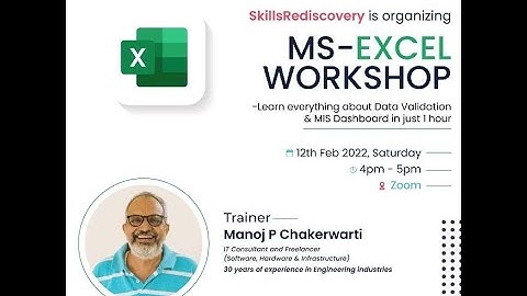 Data Validation & MIS Dashboard in MS-Excel | Masterclass | Manoj Chakerwarti, IT Consultant
