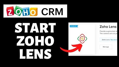 How To Start Zoho Lens on Zoho CRM | Zoho  CRM Tutorial