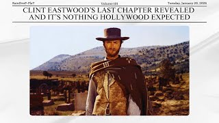 Clint Eastwoods Last Chapter Revealed And Its Nothing Hollywood Expected