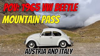 POV 1965 VW Käfer Beetle Fusca Timmelsjoch Italy Austria || Moutain Pass Driving