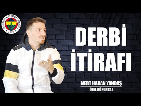 ÖZEL | Fenerbahçe'nin yıldızı Mert Hakan Yandaş her şeyi anlattı! Galatasaray derbisi itirafı...