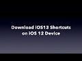 How to Import iOS 13 shortcuts on iOS 12 Device