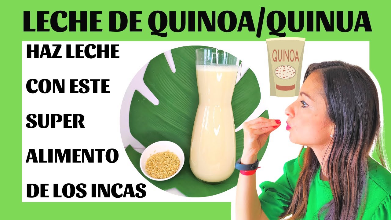 🥛Cómo hacer LECHE DE QUINOA en CASA🏡Leche de quinoa BENEFICIOS😉Cómo