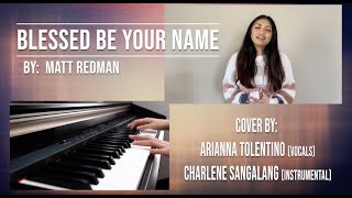 Blessed Be Your Name with Lyrics Cover | Arianna Tolentino