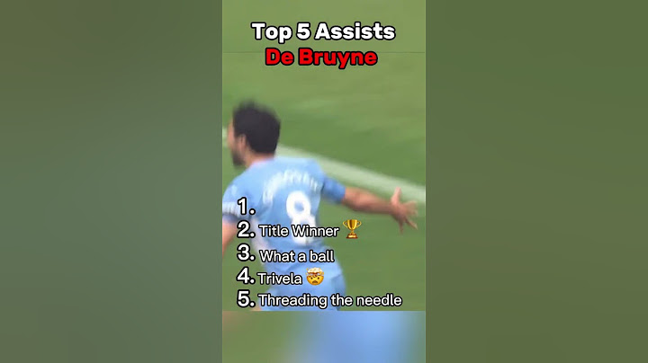 GREATEST ASSIST  OF DE BRUYNE!