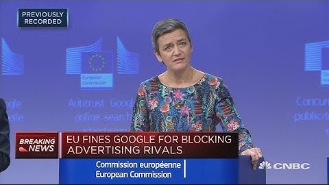 EU fines Google $1.7 billion for breaking antitrust rules | Squawk Box Europe
