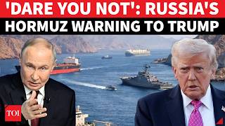 Therell Be Another War... Russia Blasts Trump Over Hormuz Blockade As Iran Vows Fightback