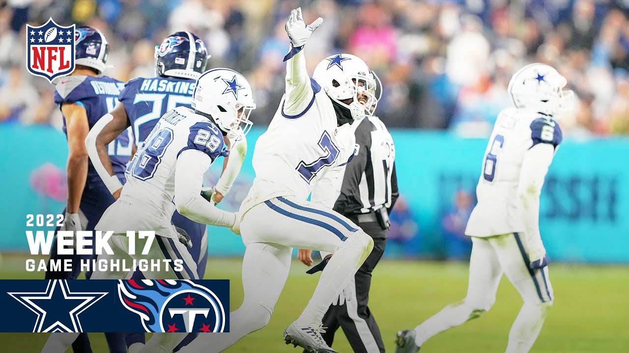 Dallas Cowboys vs. Tennessee Titans  2022 Week 17 Game Highlights 