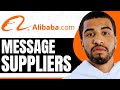 How To Chat With Suppliers On Alibaba - (Step By Step)