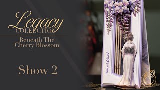 Legacy, Beneath The Cherry Blossom - Show 2