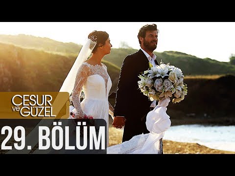 Cesur Ve Güzel 29 Bölüm
