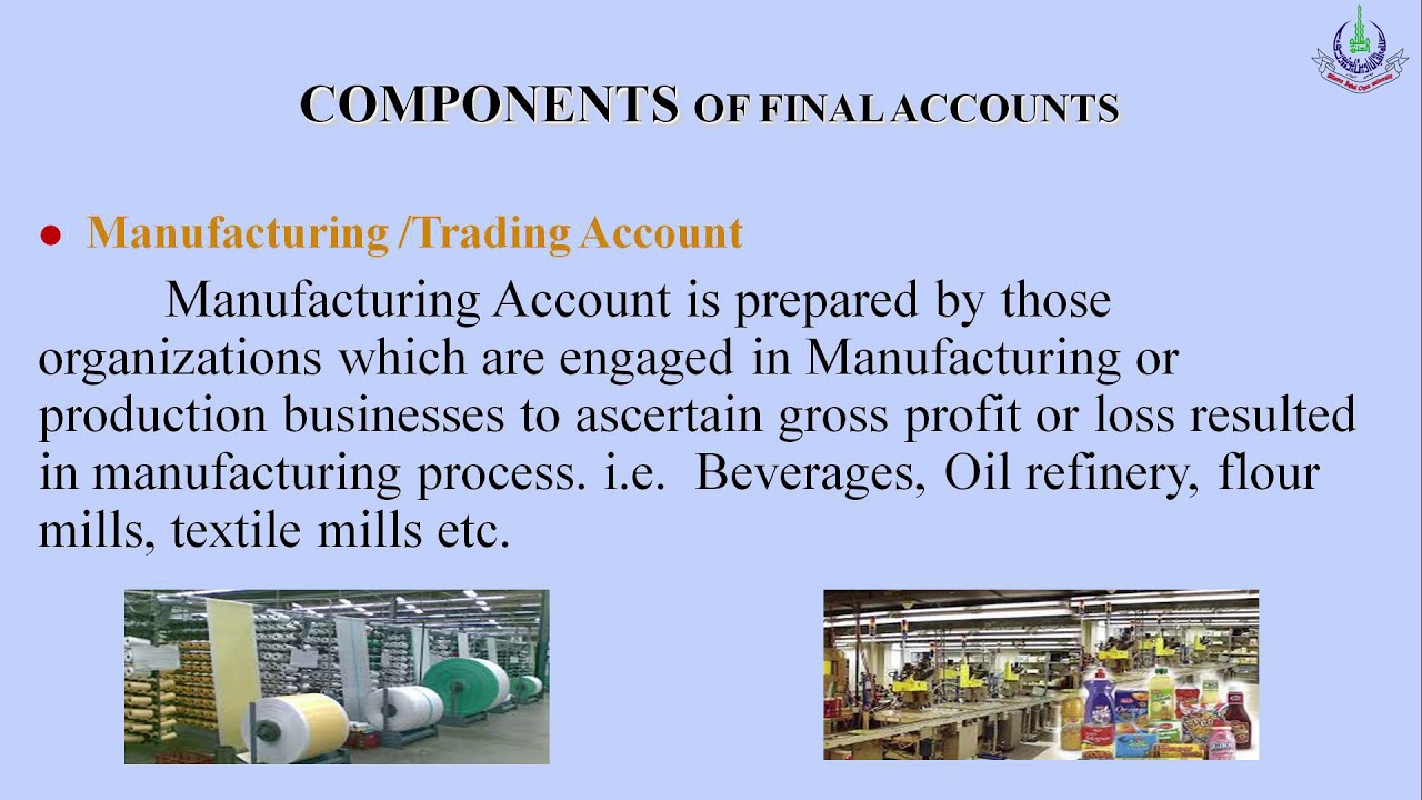 Principles of Accounting (438, 5401) | Program 04 | Completion of Accounting Cycle | Final Accounts
