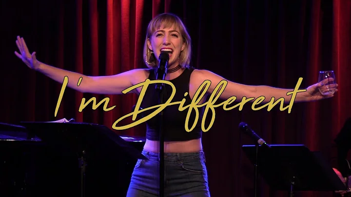 "I'm Different" - Katie Johantgen (Music and Lyric...