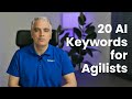 20 AI Keywords Agile Professionals Must Know