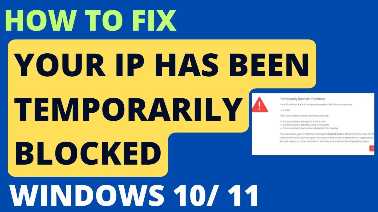 Your IP has been temporarily blocked Error in Windows 10 / 11 Fixed
